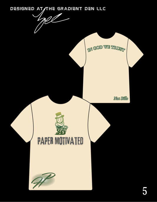 Paper Motivated Shirt V2